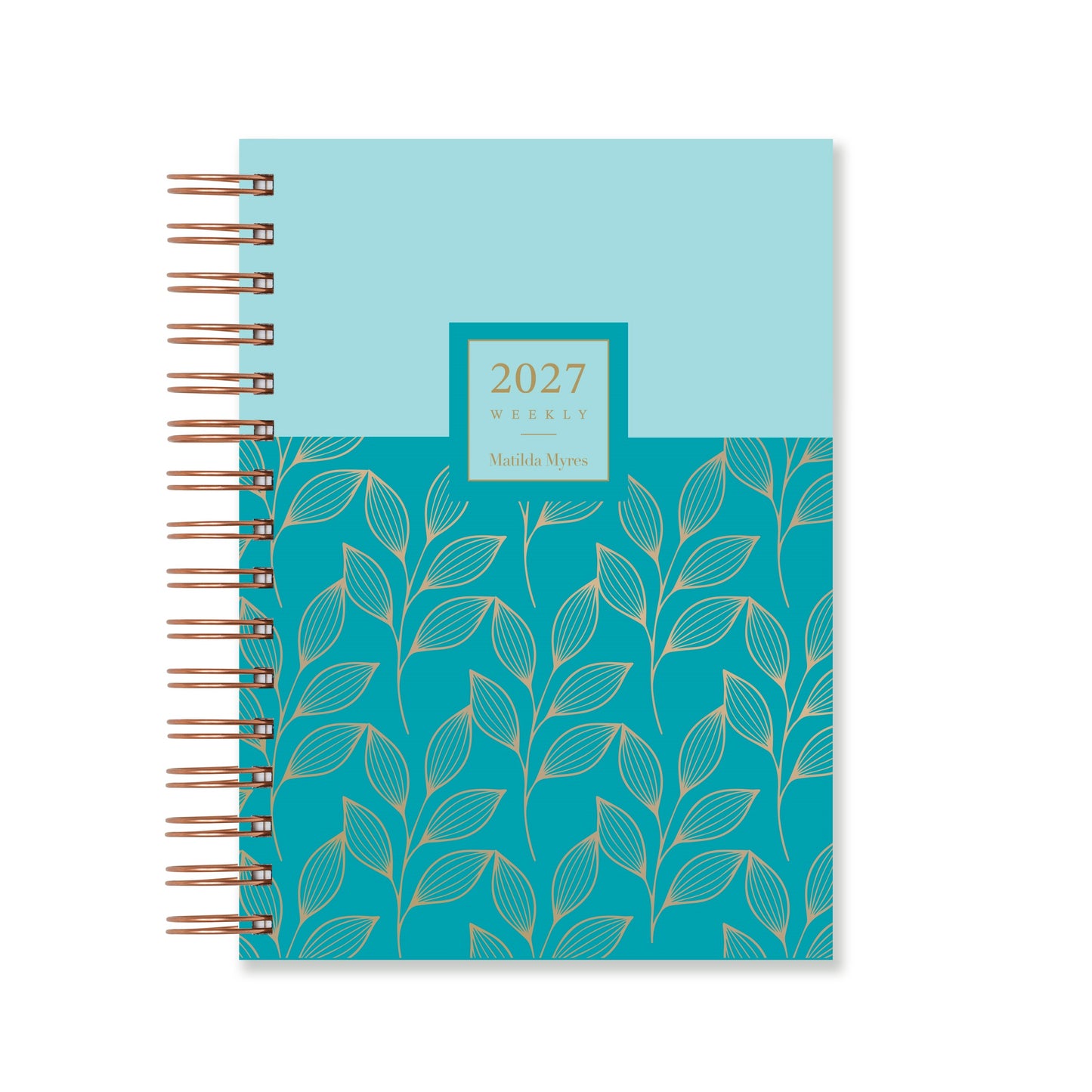 Matilda Myres | 2027 Diary - A5 Weekly Planner with Rose Gold Wiro | Week-to-View in Teal
